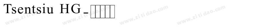 Tsentsiu HG字体转换